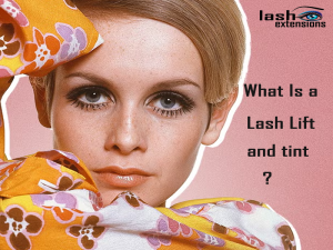 What Is a Lash Lift and Tint?